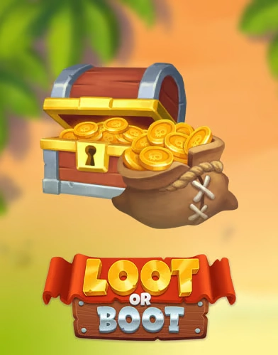 Loot or Boot